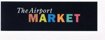 THE AIRPORT MARKET