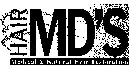HAIR MD'S MEDICAL & NATURAL HAIR RESTORATION