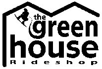 GREENHOUSE RIDESHOP