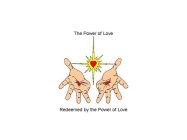 THE POWER OF LOVE REDEEMED BY THE POWER OF LOVE