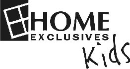 HOME EXCLUSIVES KIDS