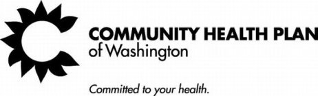COMMUNITY HEALTH PLAN OF WASHINGTON COMMITTED TO YOUR HEALTH.