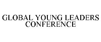 GLOBAL YOUNG LEADERS CONFERENCE