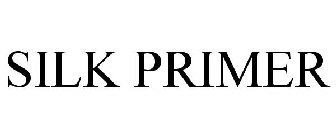 SILK PRIMER