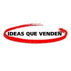 IDEAS QUE VENDEN