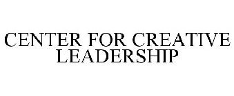 CENTER FOR CREATIVE LEADERSHIP