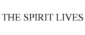 THE SPIRIT LIVES