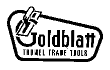 GOLDBLATT TROWEL TRADE TOOLS