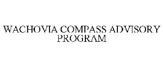 WACHOVIA COMPASS ADVISORY PROGRAM