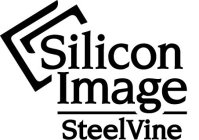 SILICON IMAGE STEELVINE