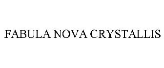 FABULA NOVA CRYSTALLIS