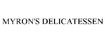 MYRON'S DELICATESSEN