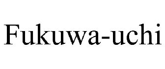 FUKUWA-UCHI