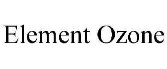 ELEMENT OZONE