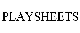 PLAYSHEETS