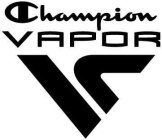 CHAMPION VAPOR VC