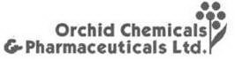 ORCHID CHEMICALS & PHARMACEUTICALS LTD.