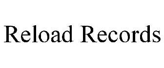 RELOAD RECORDS