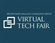 BROWN SMITH WALLACE CONSULTING GROUP VIRTUAL TECH FAIR