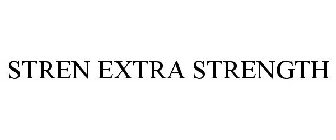 STREN EXTRA STRENGTH