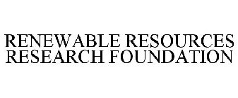 RENEWABLE RESOURCES RESEARCH FOUNDATION