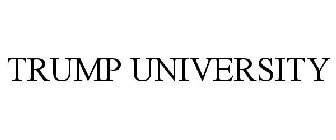 TRUMP UNIVERSITY