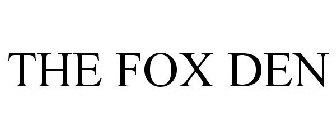 THE FOX DEN