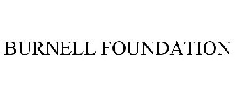 BURNELL FOUNDATION