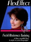 FLEXEFFECT FACIAL RESISTANCE TRAINING A FIRM, YOUTHFUL FACE IS RIGHT AT YOUR FINGERTIPS! DEB