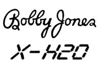 BOBBY JONES X-H2O
