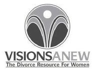 VISIONSANEW THE DIVORCE RESOURCE FOR WOMEN
