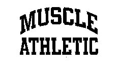 MUSCLE ATHLETIC