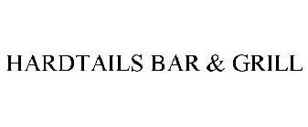 HARDTAILS BAR & GRILL