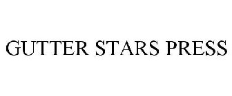 GUTTER STARS PRESS