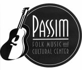 PASSIM FOLK MUSIC AND CULTURAL CENTER