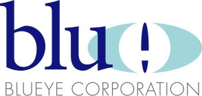 BLU BLUEYE CORPORATION