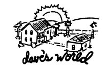 DAVE'S WORLD