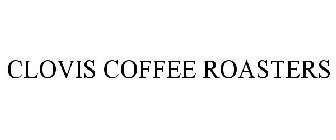 CLOVIS COFFEE ROASTERS