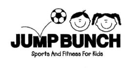 JUMP BUNCH SPORT AND FITNESS FOR KIDS