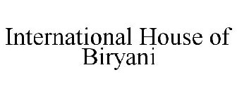 INTERNATIONAL HOUSE OF BIRYANI