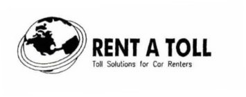 RENT A TOLL TOLL SOLUTIONS FOR CAR RENTERS