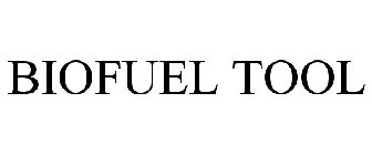 BIOFUEL TOOL