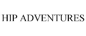 HIP ADVENTURES