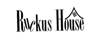 RUCKUS HOUSE
