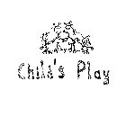 CHILD'S PLAY