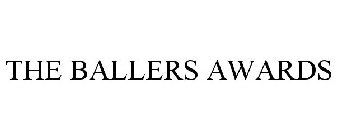 THE BALLERS AWARDS