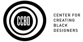 CCBD CENTER FOR CREATING BLACK DESIGNERS