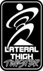 LATERAL THIGH TWISTER