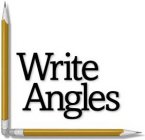 WRITE ANGLES