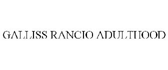 GALLISS RANCIO ADULTHOOD